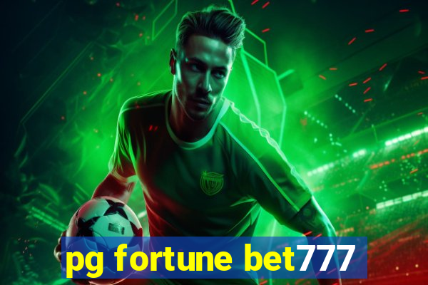 pg fortune bet777